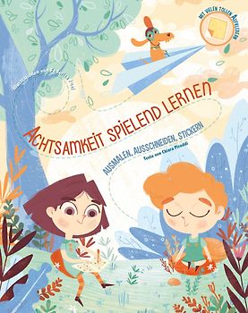 Achtsamkeit spielend lernen