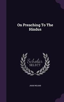 On Preaching To The Hindus
