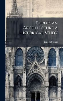 European Architecture A Historical Study