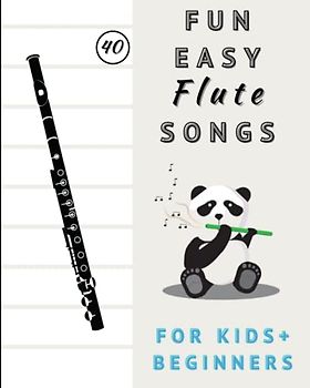 Easy Flute Music Song Book for Kids and Beginners: Fun Sheet Music with Lyrics and Letters above Notes