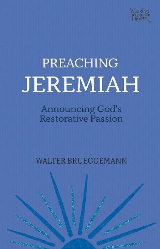 Preaching Jeremiah