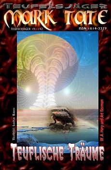 TEUFELSJÄGER MARK TATE / TEUFELSJÄGER Mark Tate 191-192: Teuflische Träume