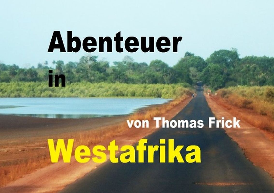 Abenteuer Westafrika