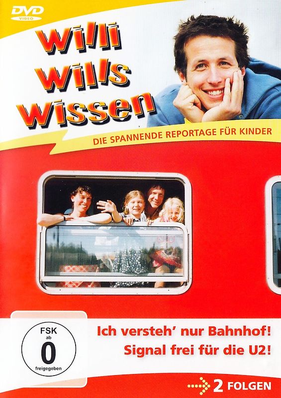 Willi Wills Wissen: Ich versteh' nur Bahnhof! / Signal frei für die U2 DVD