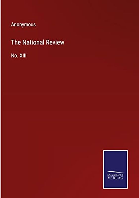 The National Review: No. XIII