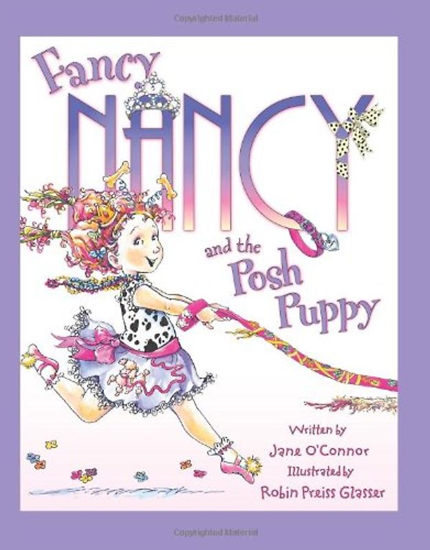 Fancy Nancy and the Posh Puppy - O'Connor, Jane