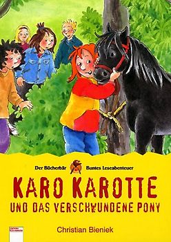Karo Karotte und das verschwundene Pony