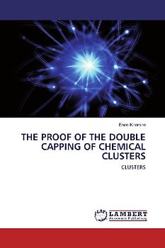 THE PROOF OF THE DOUBLE CAPPING OF CHEMICAL CLUSTERS