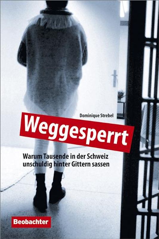 Weggesperrt