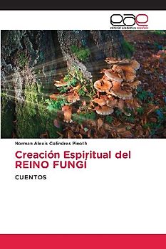 Creación Espiritual del REINO FUNGÍ