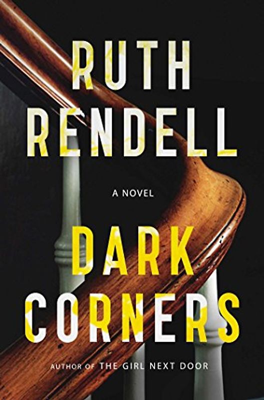 Dark Corners: A Novel - Rendell, Ruth