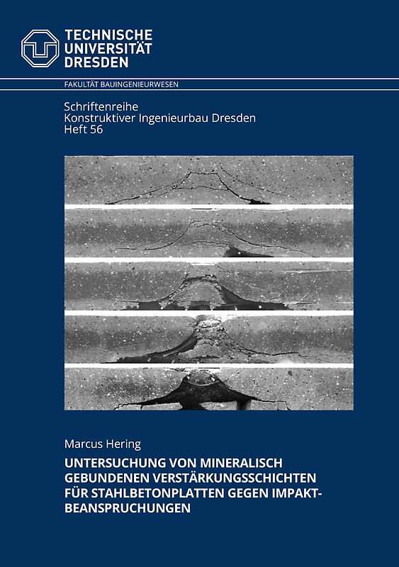 Untersuchung von mineralisch gebundenen Verstärkungsschichten für Stahlbetonplatten gegen Impaktbeanspruchungen