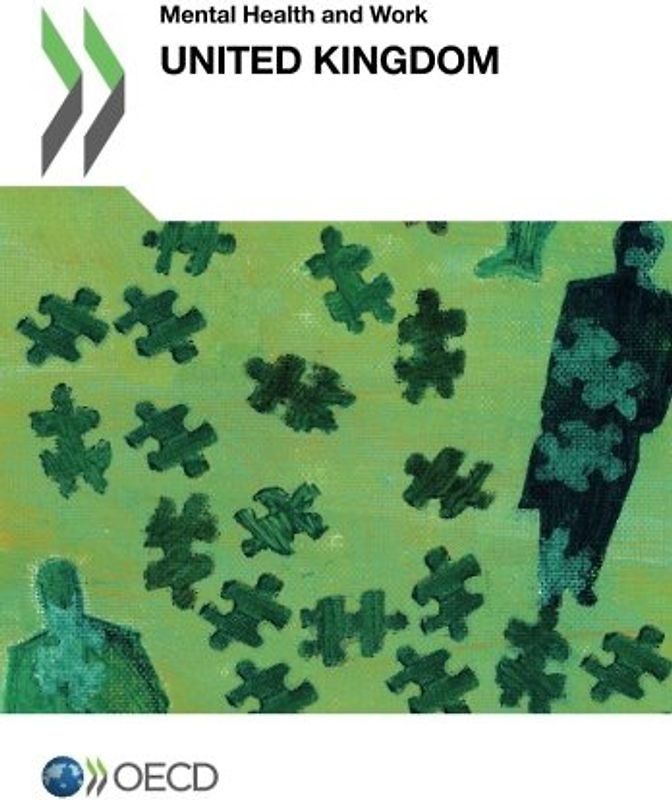 Mental Health and Work Mental Health and Work: United Kingdom