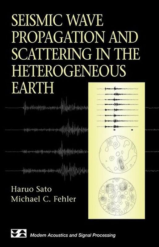Seismic Wave Propagation and Scattering in the Heterogeneous Earth