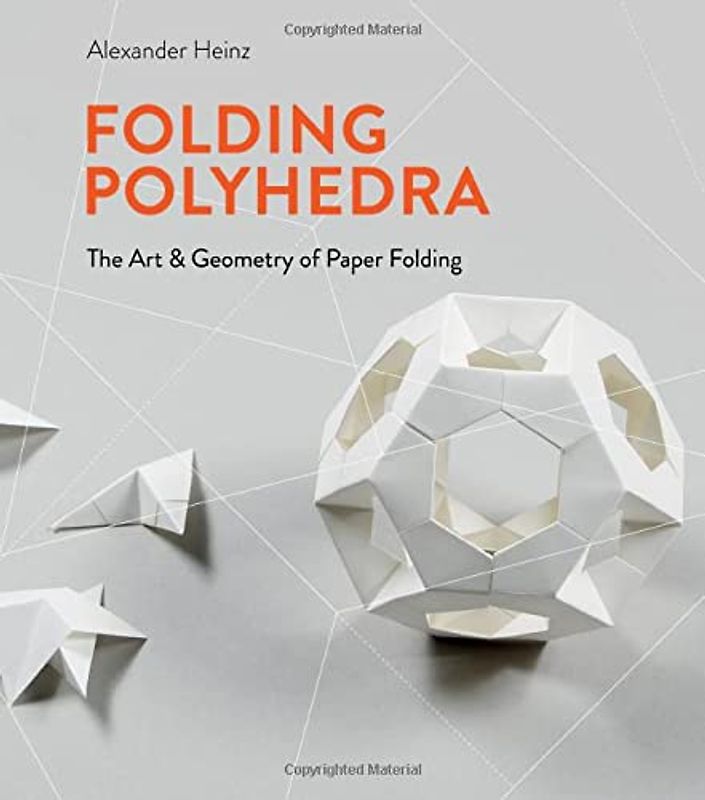 Folding Polyhedra