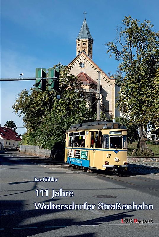 111 Jahre Woltersdorfer Straßenbahn
