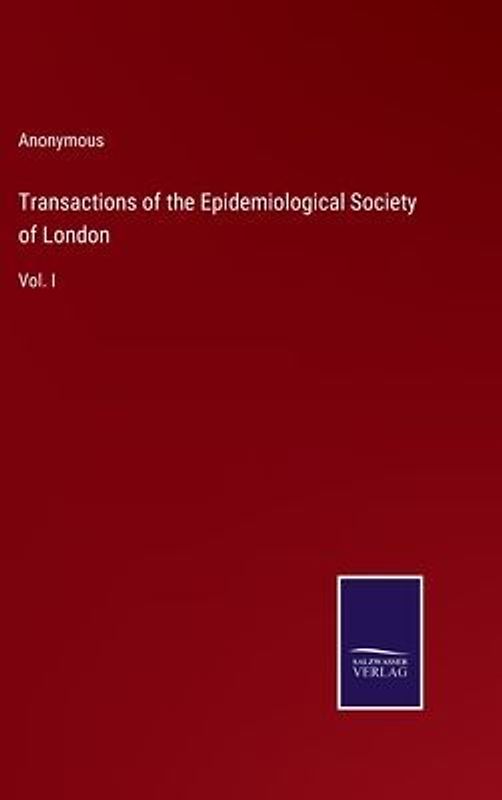 Transactions of the Epidemiological Society of London