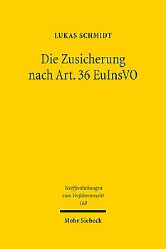 Die Zusicherung nach Art. 36 EuInsVO