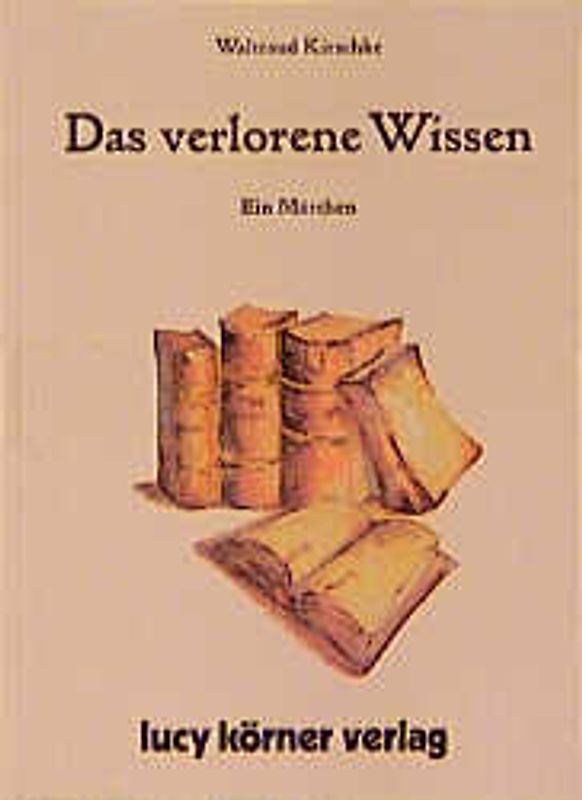 Das verlorene Wissen