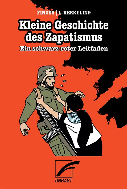 Kleine Geschichte des Zapatismus
