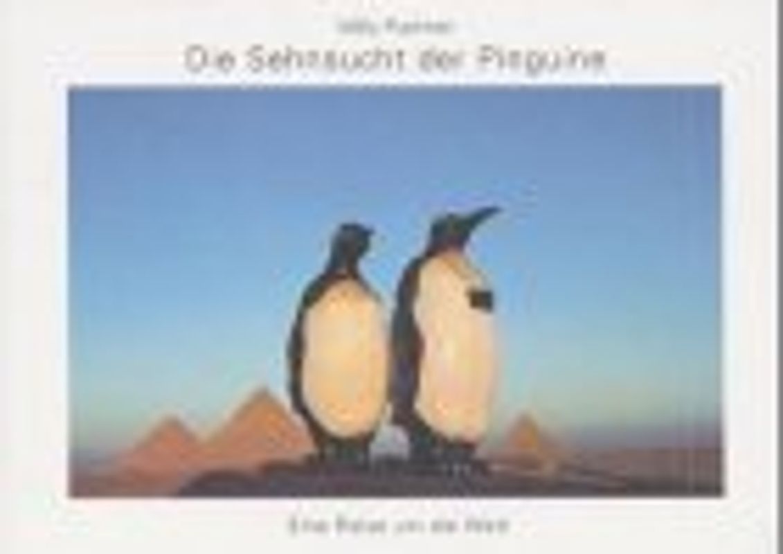 Die Sehnsucht der Pinguine