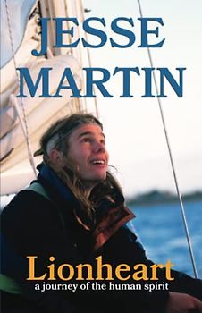 Lionheart: A Journey of the Human Spirit