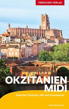TRESCHER Reiseführer Toulouse, Albi, Carcassonne