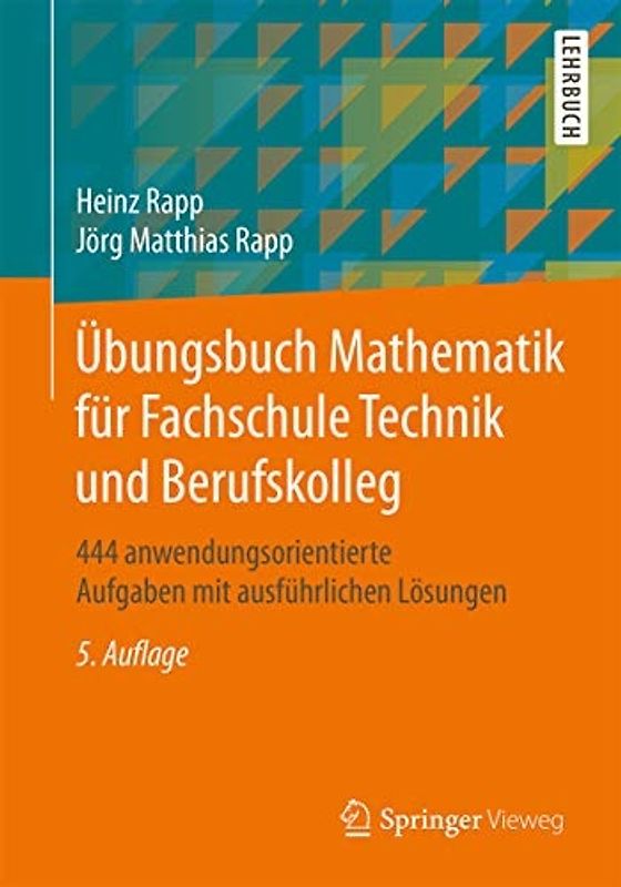 Übungsbuch Mathematik für Fachschule Technik und Berufskolleg