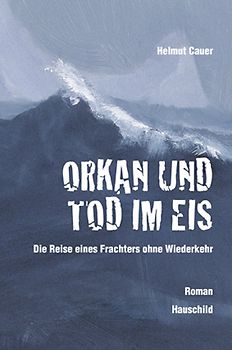 Orkan und Tod im Eis