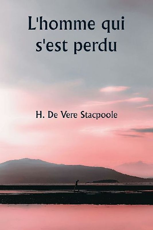 L'homme qui s'est perdu