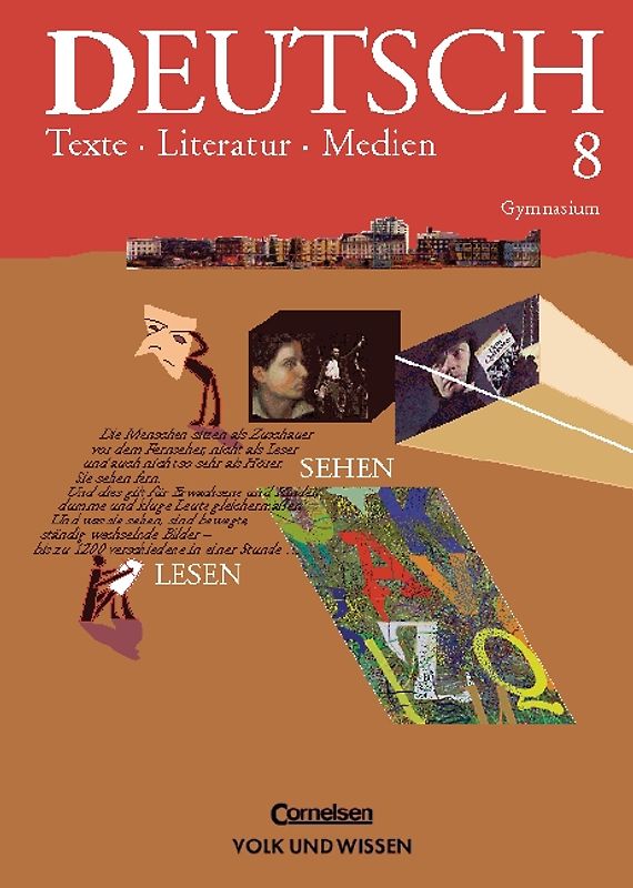 Deutsch: Texte - Literatur - Medien. Gymnasium / 8. Schuljahr - Schülerbuch Kartoniert