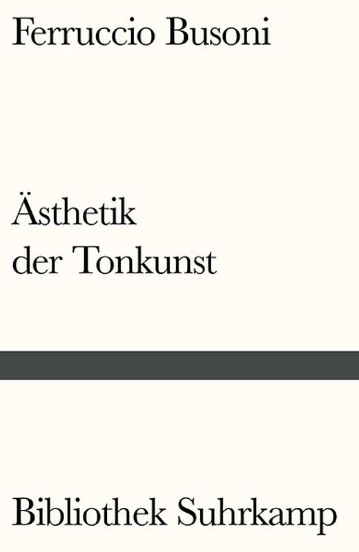 Entwurf einer neuen Ästhetik der Tonkunst