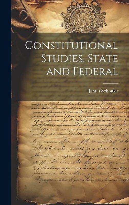 Constitutional Studies, State and Federal