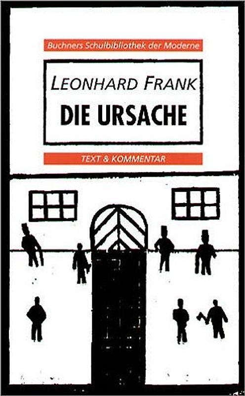 Die Ursache. Text & Kommentar