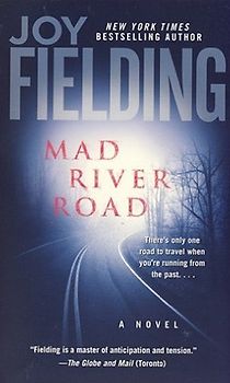 Mad River Road. - Joy Fielding