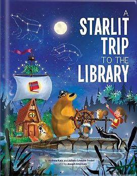 A Starlit Trip to the Library - A Magical Read-Aloud Adventure about Books and Friendship Kids Books Ages 4-7 (First Concepts Series)