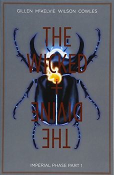 The Wicked + The Divine Volume 5: Imperial Phase I: Imperial Phase Part 1