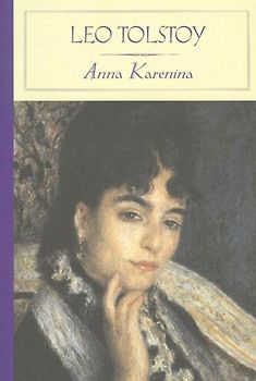 Anna Karenina (B&n Classics Hardcover) - Tolstoy, Leo Nikolayevich