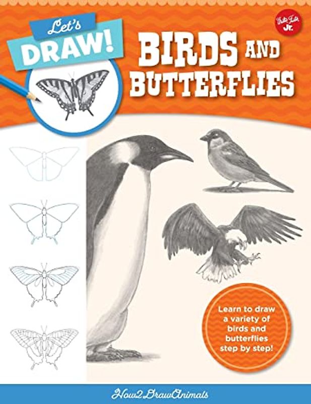 Let's Draw Birds & Butterflies