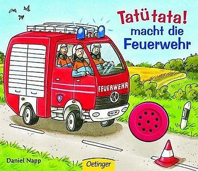 Tatütata! macht die Feuerwehr