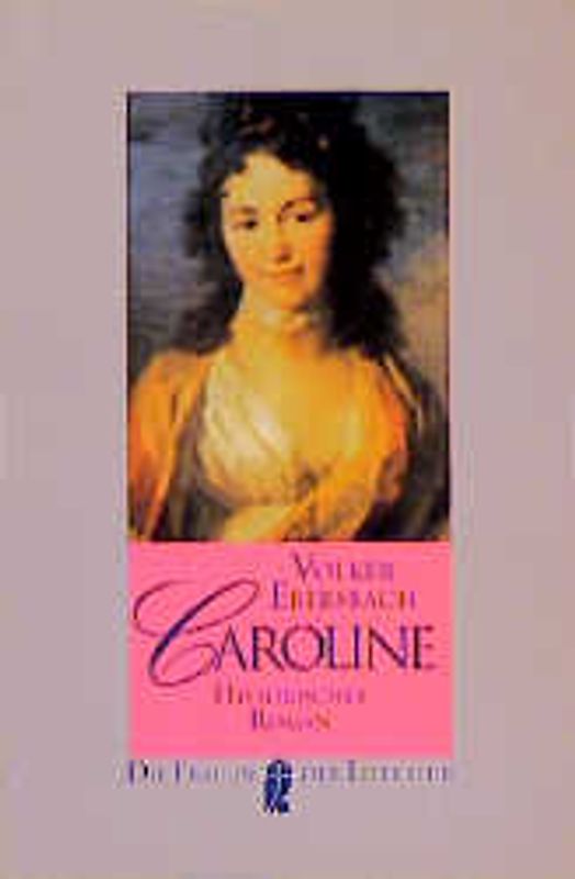 Caroline. Historischer Roman
