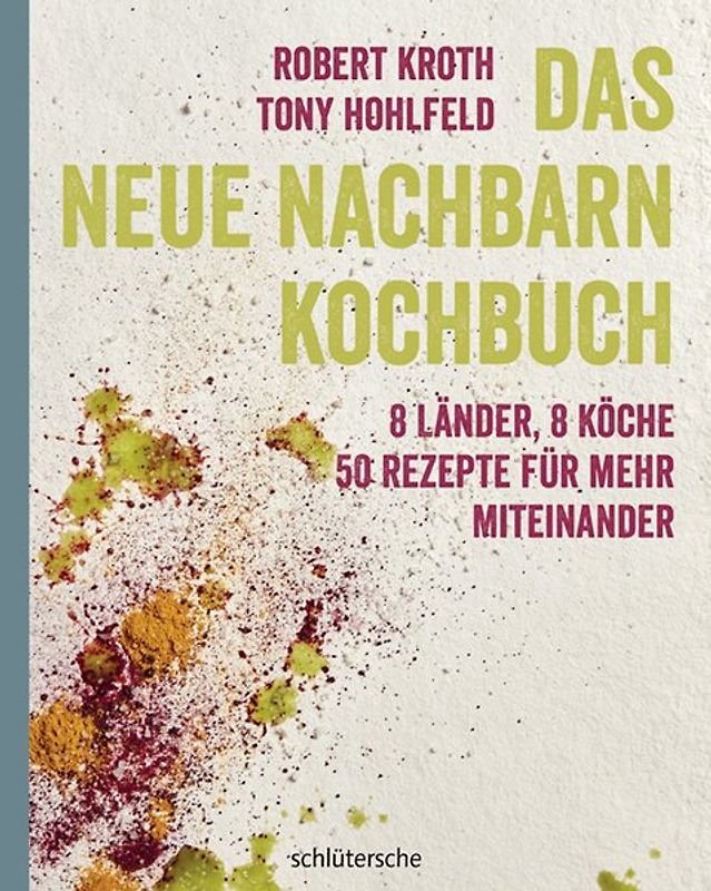 Das Neue Nachbarn Kochbuch