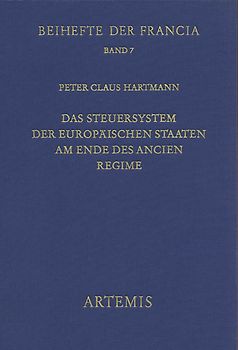 Das Steuersystem der europäischen Staaten am Ende des Ancien Régime