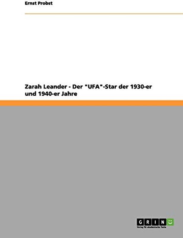 Zarah Leander - Der "UFA"-Star der 1930-er und 1940-er Jahre