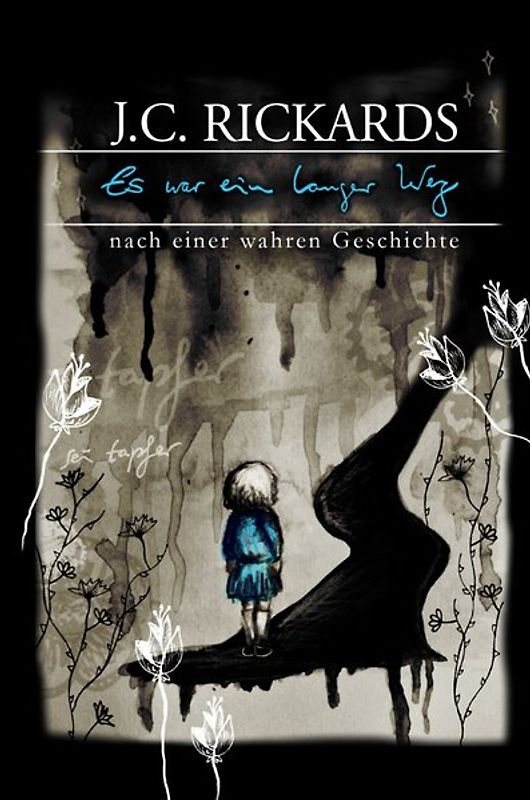 Es war ein langer Weg