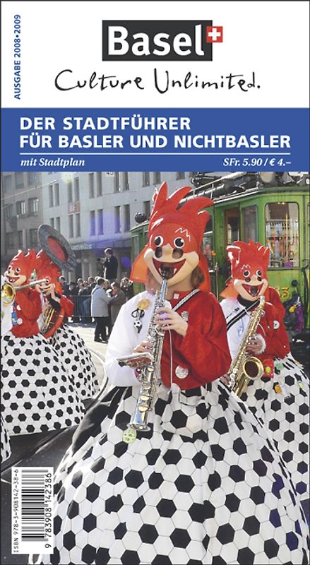 Basel: Der Stadtführer für Basler und Nichtbasler 2008/2009