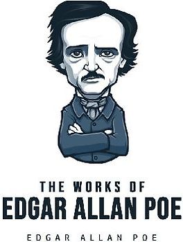 The Works of Edgar Allan Poe
