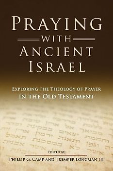 Praying with Ancient Israel