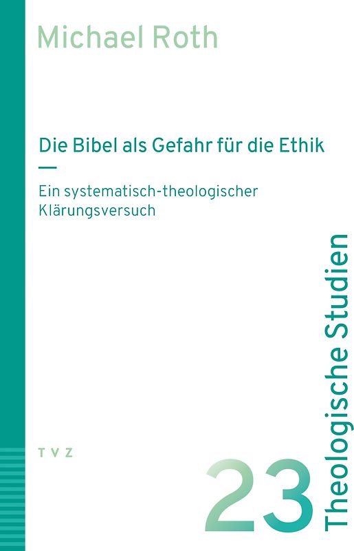 Die Bibel als Gefahr für die Ethik