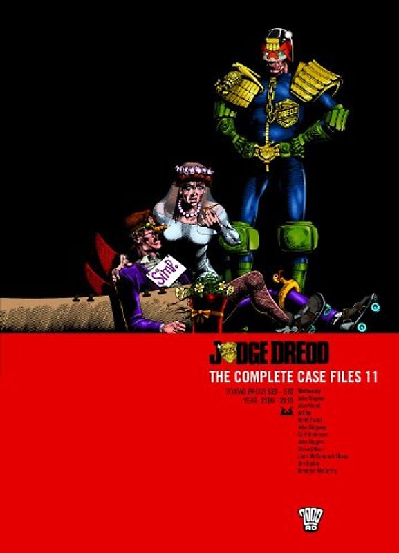 Judge Dredd: Complete Case Files v. 11 (2000 Ad) - John Wagner